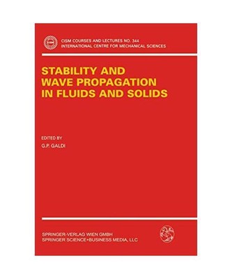 Stability and Wave Propagation in Fluids and Solids
