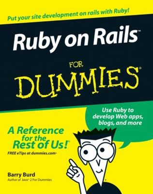 Ruby on Rails for Dummies Perfect Barry Burd