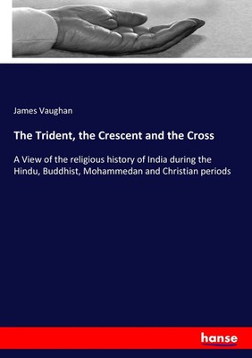 James Vaughan | The Trident, the Crescent and the Cross | Taschenbuch | Englisch
