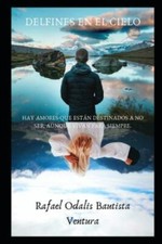 Delfines en el cielo by Bautista Ventura, Rafael Odalis, Like New Used, Free ...