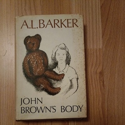John Browns Body by A L Barker Booker Prize 1969 1st/1st Good condition 