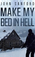 John Sanford | Make My Bed In Hell | Buch | Englisch (2021) | EAN 9781954841819