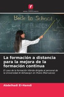 Abdelhadi El-Hamdi | La FormacióN A Distancia Para La Mejora De La FormacióN...