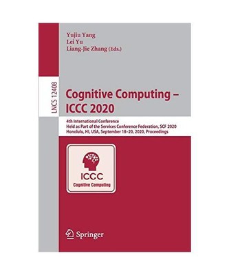 Cognitive Computing ¿ ICCC 2020: 4th International Conference, Held as Part of 