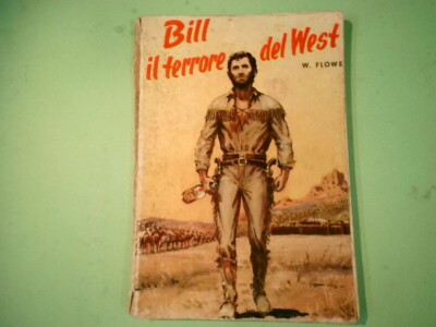 BILL THE TERROR OF THE WEST FLOWE CAPITOL VERLAG 1967