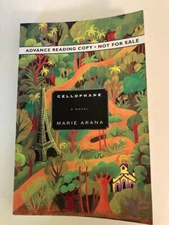 Cellophane by Marie Arana (2006) Advance Reading Copy (ARC) Like New