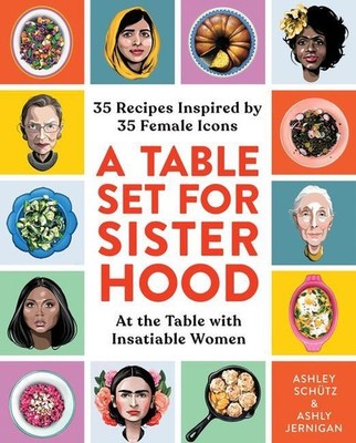 A Table Set for Sisterhood | Ashley M Schütz, Ashly Jernigan | englisch