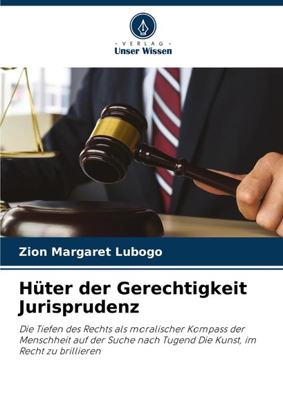 HüTer Der Gerechtigkeit Jurisprudenz Zion Margaret Lubogo Taschenbuch 88 S. 2024-image