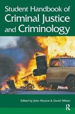 Student Handbook of Criminal Justice and Criminology by John Muncie (English) Ha