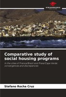 Comparative Study Of Social Housing Programs Stefano Rocha Cruz Taschenbuch 2024