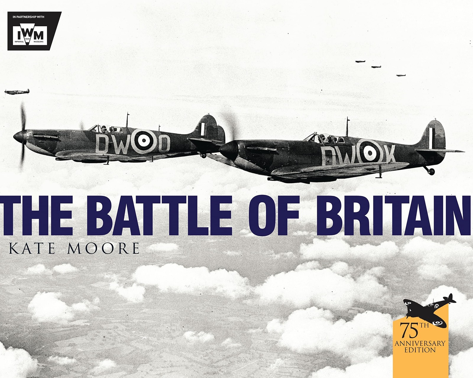 The Battle of Britain (General Military). Moore, Museum New** - Image 5