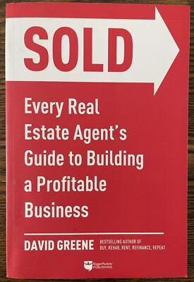 Sold: Every Real Estate Agent's Guide to Building a Profitable Business:VeryGood