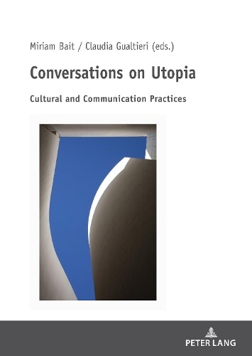 Thumbnail - Miriam Bait Conversations On Utopia (gebundene Ausgabe)