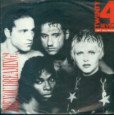 7'' Twenty 4 Seven/Are You Dreaming (D)