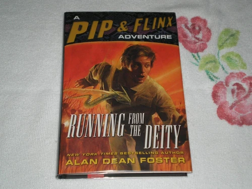 Running from the Deity: A Pip & Flinx Adventure (Adventures of Pip and Flinx...