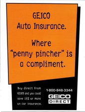 GEICO Auto Insurance "Penny Pincher" Print Ad Vintage Advertising Collectible