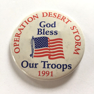 Vintage 1991 Operation Desert Storm Good Bless Our Troops Button Pin Pinback USA