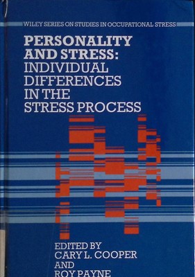 Personality and Stress: Individual Differences in the Stress Process Wiley Serie