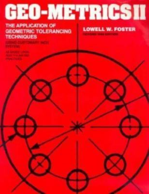 geo-metrics_ii-the_application_of_geometric_tolerancing_techniques_using