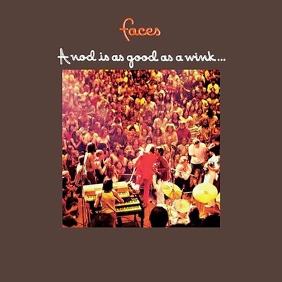 FACES - A Nod Is As Good As A Wink To A Blind Horse Start Your Ear Off - H23z