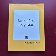 Book of the Holy Graal by Arthur Edward Waite (2003, Trade Paperback)