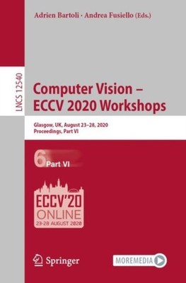 Bartoli - Computer Vision - ECCV 2020 Workshops   Glasgow UK August  - X555z