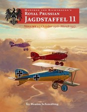 Manfred von Richthofen’s Royal Prussian Jagdstaffel 11: Volume 1 October 1916