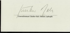 Gunther Rall Signed Cut Signature (d) 2 1/4 x 4 3/4 WWII German Ace 275V