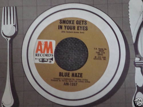 BLUE HAZE 45 Smoke Gets In Your Eyes / Anna Rosanna A&M 1972 pop rock NEAR-MINT - Picture 1 of 1