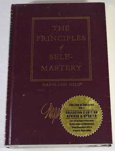 The Law Of Success, Volume I: The Principles Of Self-Mastery (...