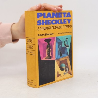 Pianeta Sheckley: Scambio mentale. Gli orrori di Omega. AAA Asso