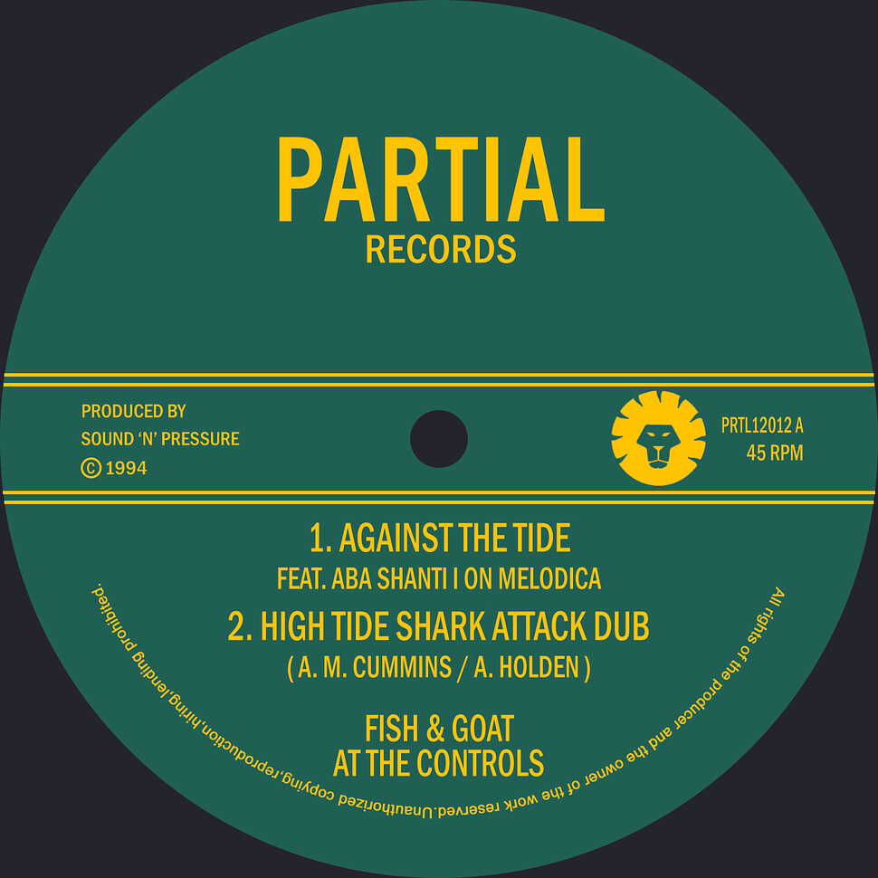 12” Fish &amp; Goat At Controls Against The Tide SP003 Sound N Pressure UK Vinyl /00250 FISH & GOAT AT THE CONTROLS - Against The Tide (Repress