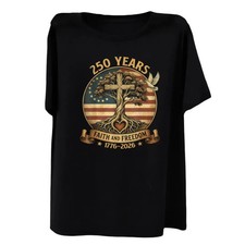 250 Years of Faith and Freedom   Christian USA 250th Anniversary T-Shirt
