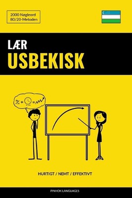 Lr Usbekisk - Hurtigt / Nemt / Effektivt: 2000 N?gleord by Pinhok Languages Pape