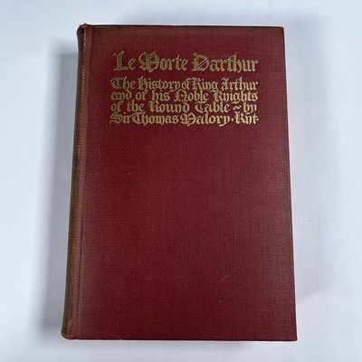 Le Morte Darthur 1927 Rare First One-Volume Edition - Hardcover Book King Arthur