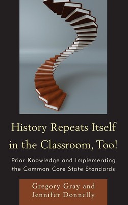 Gregory Gray (u. a.) | History Repeats Itself in the Classroom, Too! | Buch