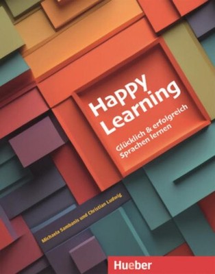 Happy Learning   Glücklich und erfolgreich Sprachen lernen: Buch Michaela S ...