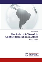 Issa Abdulfatai | The Role Of Ecowas In Conflict Resolution In Africa | Buch