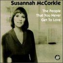 The People That You Never Get To Love von Susannah Mc... | CD | Zustand sehr gut