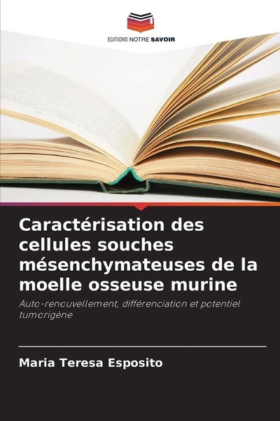 Maria Teresa Esposito | CaractéRisation Des Cellules Souches MéSenchymateuses...-image