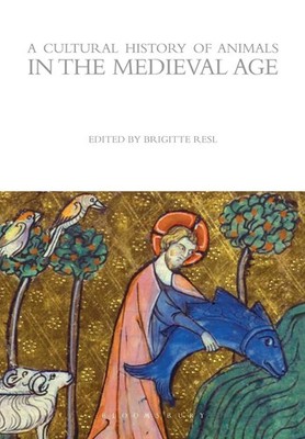 Brigitte Resl | A Cultural History of Animals in the Medieval Age | Taschenbuch