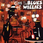 Greg & The Blues Wil - Greg & The Blues Willies - CD