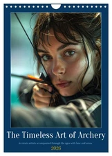 The Timeless Art of Archery (Wall Calendar 2026 DIN A4 Portrait), CALVENDO 12 Mo