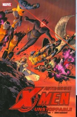 Astonishing X-Men Volume 4: Unstoppable TPB by Whedon, Joss Paperback Book The
