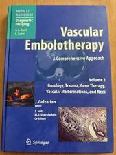 Vascular Embolotherapy A Comprehensive Approach Volume 2 Oncologytrumagene.. Vascular Embolotherapy A Comprehensive Approach Volume 2 Oncologytrumagene..
