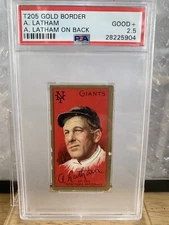 - 1909-11 T205 Gold Border - A. Latham A. Latham on back - PSA 2.5