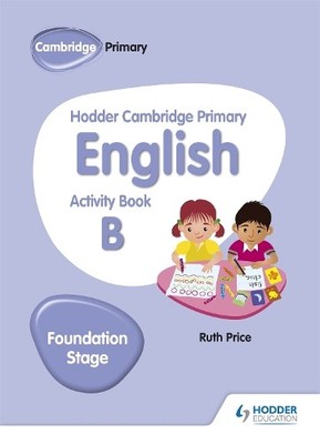 Hodder Cambridge Primary English Activity Book B Foundation S... - 9781510457256