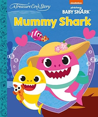 PinkFong Baby Shark - Mummy Shark (Treasure Cove  by Centum Books Ltd 1913865312