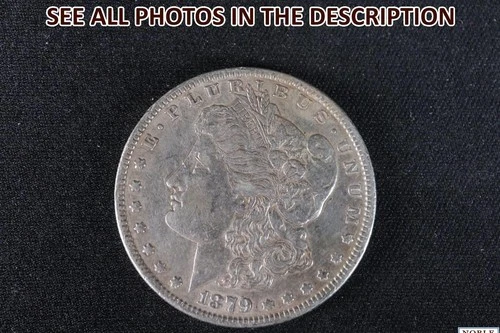 NobleSpirit (JL) Desirable 1879 Morgan Silver Dollar XF Extremely Fine / AU