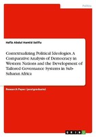 Contextualizing Political Ideologies. A Comparative Analysis Of Democracy In Wes